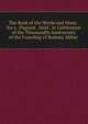 The Book of the Words and Music . for a . Pageant . Held . in Celebration of the Thousandth Anniversary of the Founding of Romsey Abbey ., 