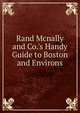 Rand Mcnally and Co.'s Handy Guide to Boston and Environs, 
