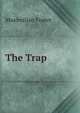 The Trap, Maximilian Foster 