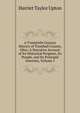 A Twentieth Century History of Trumbull County, Ohio: A Narrative Account of Its Historical Progress, Its People, and Its Principal Interests, Volume 1, Harriet Taylor Upton 