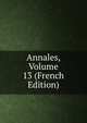 Annales, Volume 13 (French Edition), 