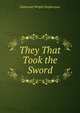 They That Took the Sword, Nathaniel Wright Stephenson 
