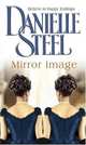 Mirror Image (MM), Даниэла Стил, Danielle Steel 