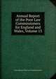 Annual Report of the Poor Law Commissioners for England and Wales, Volume 13, Great Britain. Poor Law Commissioners 