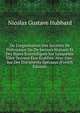 De L'organisation Des Soci?t?s De Pr?voyance Ou De Secours Mutuels Et Des Bases Scientifiques Sur Lesquelles Elles Doivent ?tre ?tablies: Avec Une . Sur Des Documents Sp?ciaux (French Edition), Nicolas Gustave Hubbard 