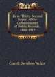 First- Thirty-Second Report of the Commissioner of Public Records . 1888-1919, Wright, Carroll Davidson, 1840-1909 