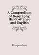 A Compendium of Geography, Hindoostanee and English, Compendium 