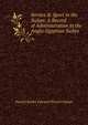 Service & Sport in the Sudan: A Record of Administration in the Anglo-Egyptian Sudan, David Charles Edward Ffrench Comyn 