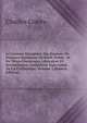 Le Censeur Europeen, Ou, Examen De Diverses Questions De Droit Public: Et De Divers Ouverages Litteraires Et Scientifiques, Consideres Dans Leurs . De La Civilisation, Volume 5 (French Edition), Charles Comte 