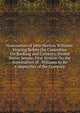 Nomination of John Skelton Williams: Hearing Before the Committee On Banking and Currency, United States Senate, First Session On the Nomination of . Williams to Be Comptroller of the Currency, 