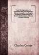 Traite De Legislation, Ou Exposition Des Lois Generales: Suivant Lesquelles Les Peuples Prosperent, Deperissent, Ou Restent Stationnaires, Volume 1 (French Edition), Charles Comte 