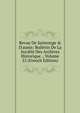 Revue De Saintonge & D'aunis: Bulletin De La Soci?t? Des Archives Historique ., Volume 22 (French Edition), 