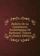 Bulletin De La Commission Archeologique De Narbonne, Volume 20 (Italian Edition), 
