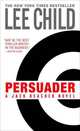 Persuader (Jack Reacher Series #7), Lee Child 