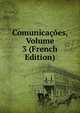 Comunicacoes, Volume 3 (French Edition), 