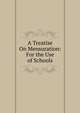 A Treatise On Mensuration: For the Use of Schools, 