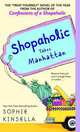 Shopaholic Takes Manhattan (Shopaholic Series #2), Kinsella Sophie 
