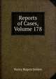 Reports of Cases, Volume 178, Henry Rogers Selden 