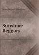 Sunshine Beggars, Mary McNeil Fenollosa 