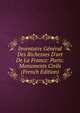 Inventaire G?n?ral Des Richesses D'art De La France: Paris: Monuments Civils (French Edition), 