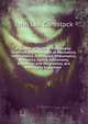 A System of Natural Philosophy: In Which the Principles of Mechanics, Hydrostatics, Hydraulics, Pneumatics, Acoustics, Optics, Astronomy, Electricity and Magnetism, Are Familiarly Explained ., John Lee Comstock 
