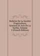 Bulletin De La Soci?t? D'agriculture, Sciences Et Arts De La Sarthe, Volume 2 (French Edition), 