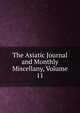 The Asiatic Journal and Monthly Miscellany, Volume 11, 