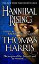 Hannibal Rising (Hannibal Lecter Series #4), Harris, Thomas 