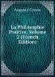 La Philosophie Positive, Volume 2 (French Edition), Auguste Comte 