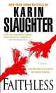Faithless (MM), Slaughter, Karin 