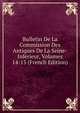 Bulletin De La Commission Des Antiques De La Seine-Inferieur, Volumes 14-15 (French Edition), 