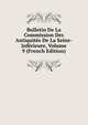 Bulletin De La Commission Des Antiquites De La Seine-Inferieure, Volume 9 (French Edition), 