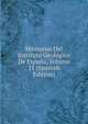 Memorias Del Instituto Geologico De Espana, Volume 11 (Spanish Edition), 