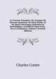 Le Censeur Europeen, Ou, Examen De Diverses Questions De Droit Public: Et De Divers Ouverages Litteraires Et Scientifiques, Consideres Dans Leurs . De La Civilisation, Volume 8 (French Edition), Charles Comte 