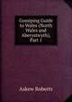 Gossiping Guide to Wales (North Wales and Aberystwyth), Part 1, Askew Roberts 