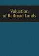 Valuation of Railroad Lands, 