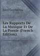 Les Rapports De La Musique Et De La Poesie (French Edition), Jules Combarieu 