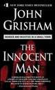 The Innocent Man: Murder and Injustice in a Small Town, John Grisham, Джон Гришэм 
