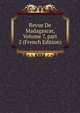 Revue De Madagascar, Volume 7, part 2 (French Edition), 