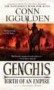 Genghis: Birth of an Empire, Conn Iggulden 