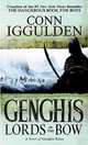 Genghis: Lords of the Bow, Conn Iggulden 