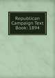 Republican Campaign Text Book: 1894, 