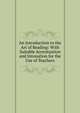 An Introduction to the Art of Reading: With Suitable Accentuation and Intonation for the Use of Teachers, 