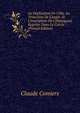 La Dvplication Dv Cvbe, La Trisection De L'Angle, Et L'Inscription De L'Heptagone Regvlier Dans Le Cercle (French Edition), Claude Comiers 