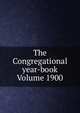 The Congregational year-book Volume 1900, 
