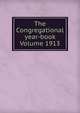 The Congregational year-book Volume 1913, 