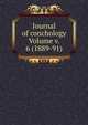 Journal of conchology Volume v. 6 (1889-91), 