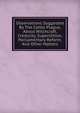 Observations Suggested By The Cattle Plague, About Witchcraft, Credulity, Superstition, Parliamentary Reform, And Other Matters, 