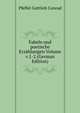 Fabeln und poetische Erzahlungen Volume v.1-2 (German Edition), Pfeffel Gottlieb Conrad 