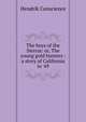 The boys of the Sierras: or, The young gold hunters : a story of California in '49, Hendrik Conscience 
